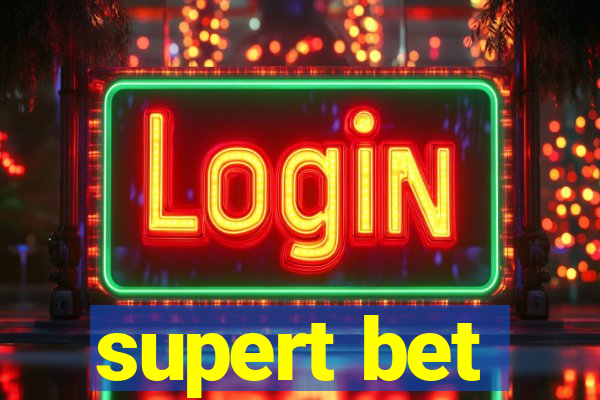 supert bet